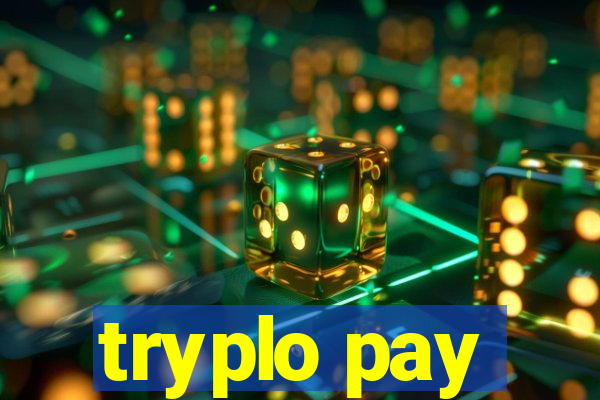 tryplo pay